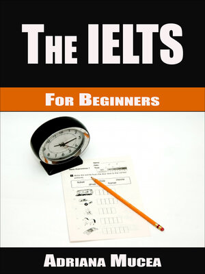 cover image of The IELTS for Beginners